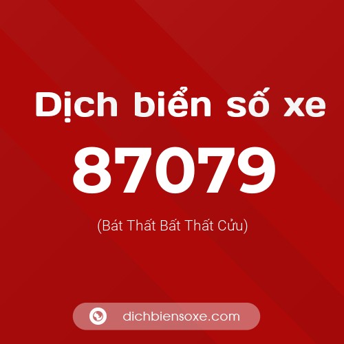 Ý nghĩa biển số xe 87079 là gì?