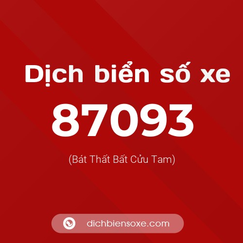 Ý nghĩa biển số xe 87093 là gì?