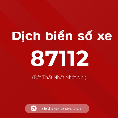 Ý nghĩa biển số xe 87112 là gì?