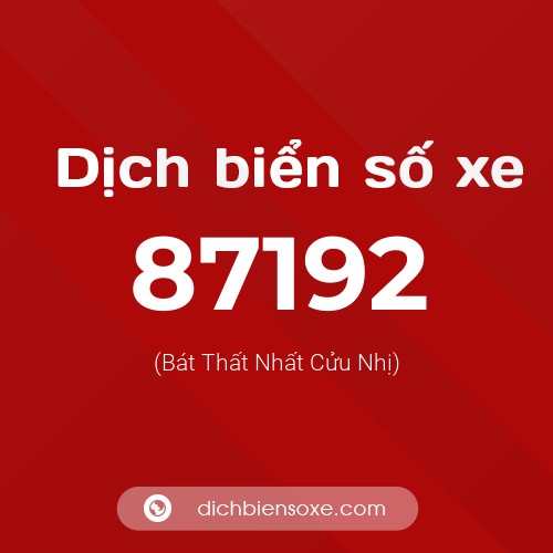 Ý nghĩa biển số xe 87192 là gì?
