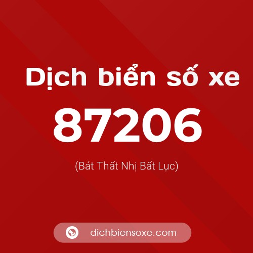 Ý nghĩa biển số xe 87206 là gì?
