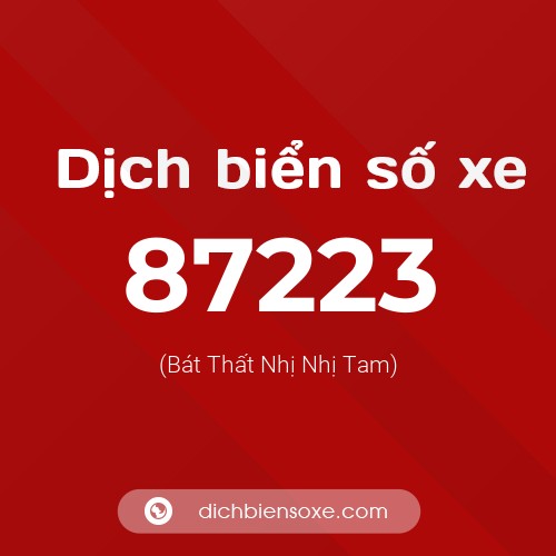 Ý nghĩa biển số xe 87223 là gì?