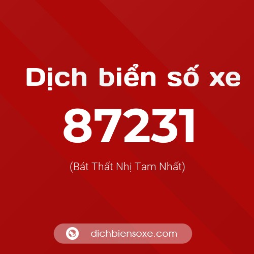 Ý nghĩa biển số xe 87231 là gì?