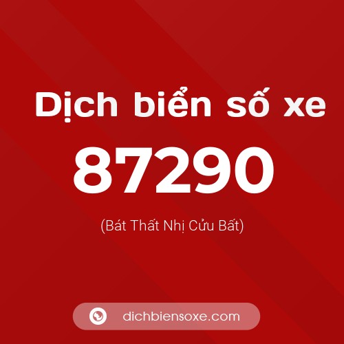 Ý nghĩa biển số xe 87290 là gì?