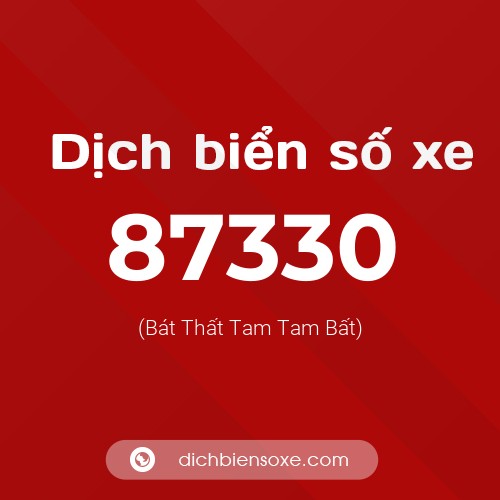 Ý nghĩa biển số xe 87330 là gì?