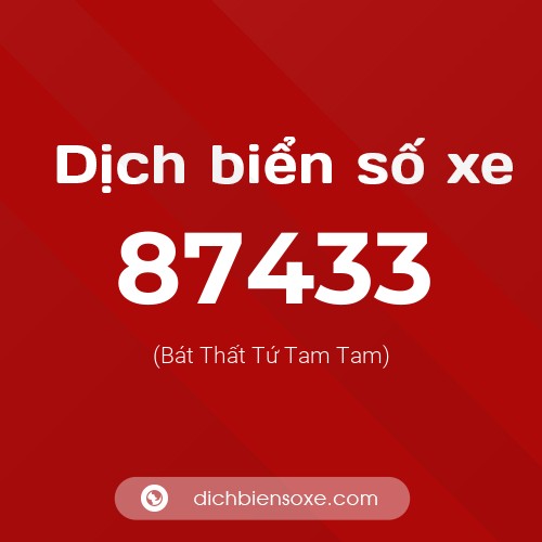 Ý nghĩa biển số xe 87433 là gì?