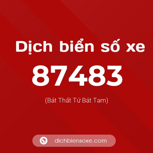 Ý nghĩa biển số xe 87483 là gì?
