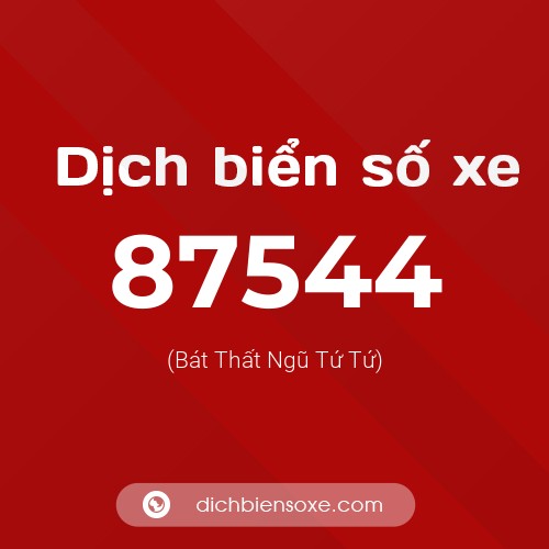 Ý nghĩa biển số xe 87544 là gì?