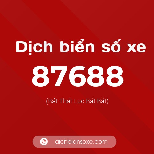 Ý nghĩa biển số xe 87688 là gì?