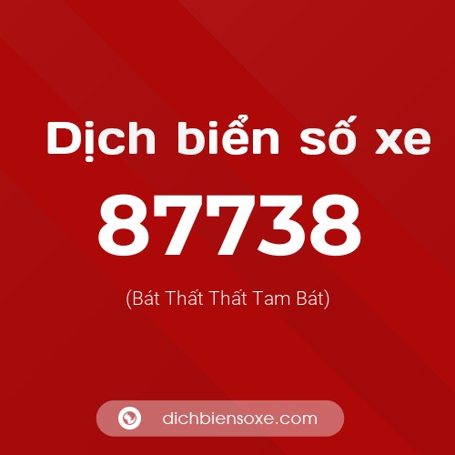 Ý nghĩa biển số xe 87738 là gì?