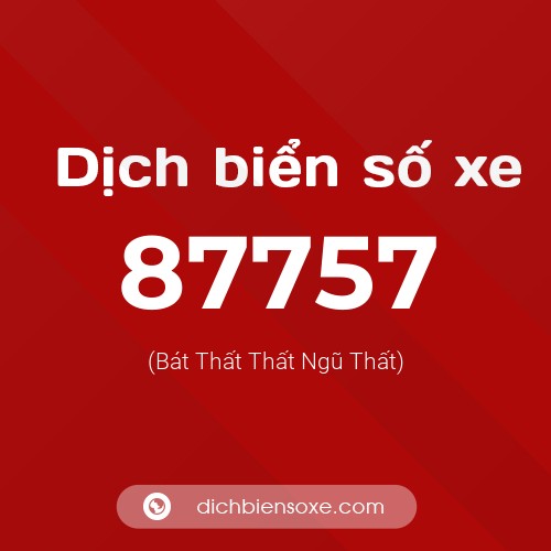 Ý nghĩa biển số xe 87757 là gì?