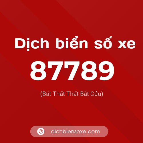 Ý nghĩa biển số xe 87789 là gì?