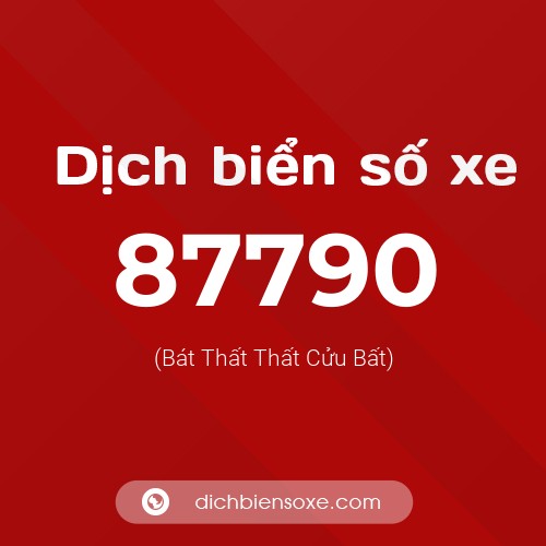 Ý nghĩa biển số xe 87790 là gì?