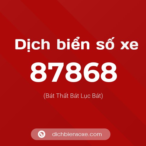 Ý nghĩa biển số xe 87868 là gì?