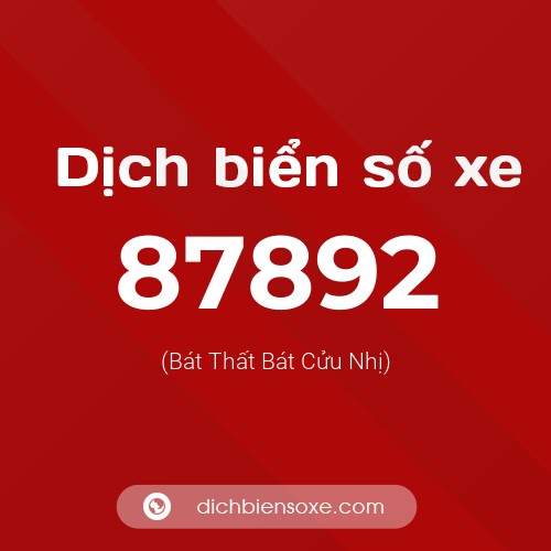 Ý nghĩa biển số xe 87892 là gì?