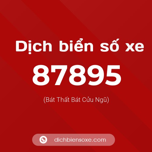 Ý nghĩa biển số xe 87895 là gì?
