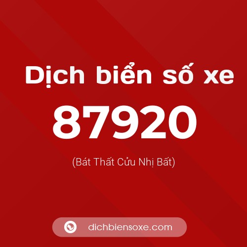 Ý nghĩa biển số xe 87920 là gì?