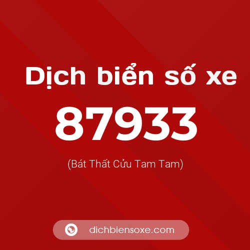 Ý nghĩa biển số xe 87933 là gì?