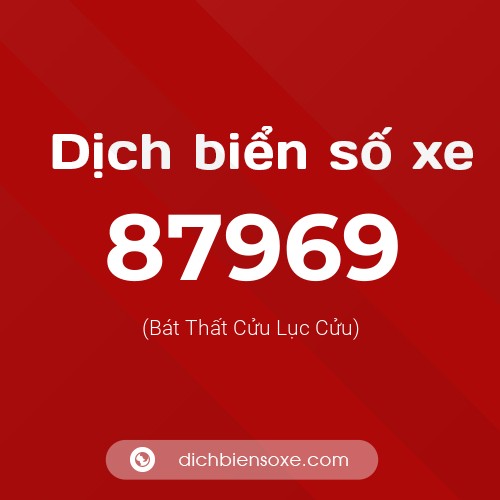 Ý nghĩa biển số xe 87969 là gì?
