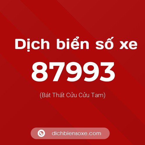 Ý nghĩa biển số xe 87993 là gì?