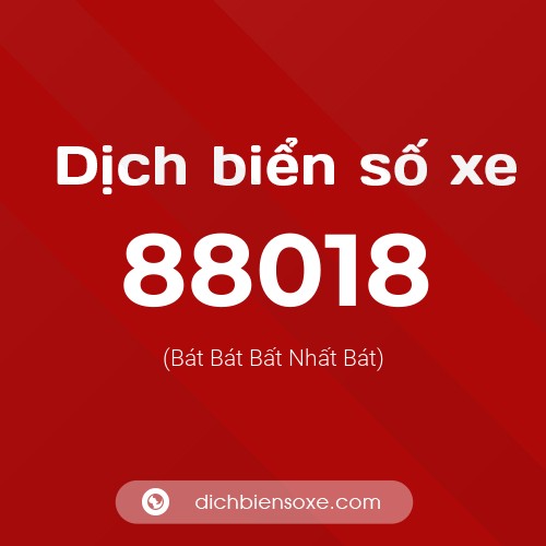 Ý nghĩa biển số xe 88018 là gì?