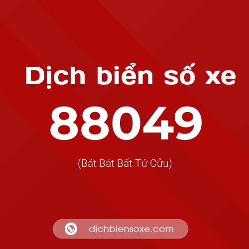 Ý nghĩa biển số xe 88049 là gì?