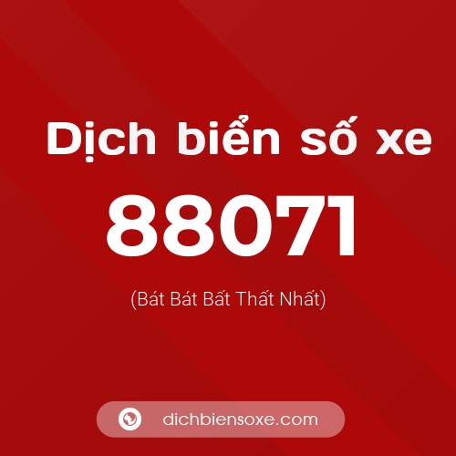 Ý nghĩa biển số xe 88071 là gì?