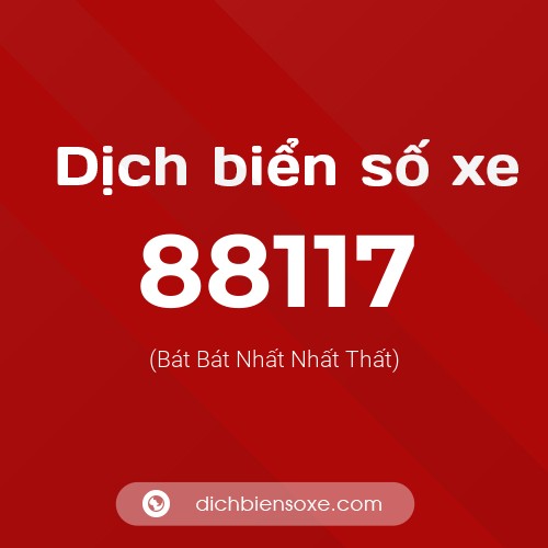 Ý nghĩa biển số xe 88117 là gì?