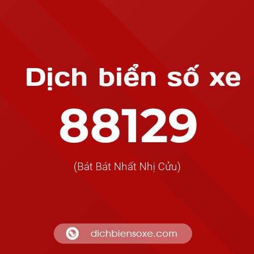 Ý nghĩa biển số xe 88129 là gì?