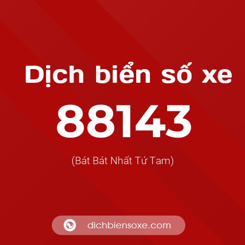 Ý nghĩa biển số xe 88143 là gì?
