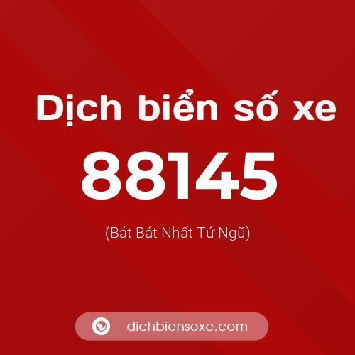 Ý nghĩa biển số xe 88145 là gì?