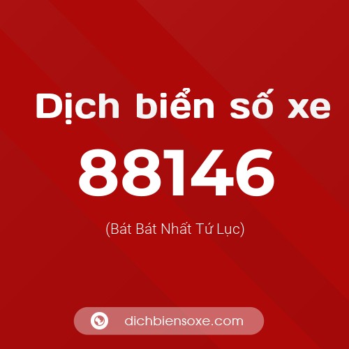 Ý nghĩa biển số xe 88146 là gì?