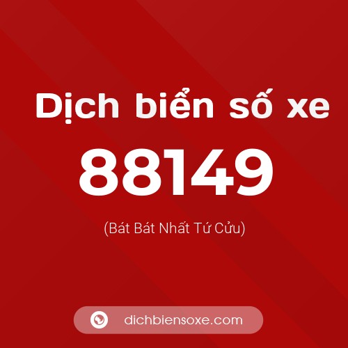 Ý nghĩa biển số xe 88149 là gì?