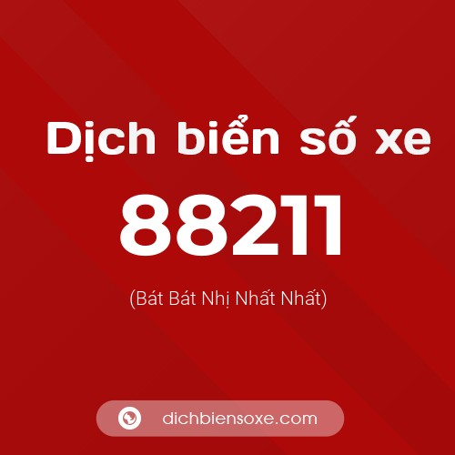 Ý nghĩa biển số xe 88211 là gì?