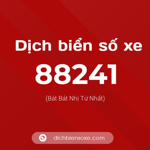 Ý nghĩa biển số xe 88241 là gì?