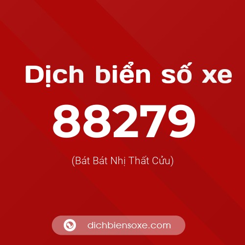 Ý nghĩa biển số xe 88279 là gì?