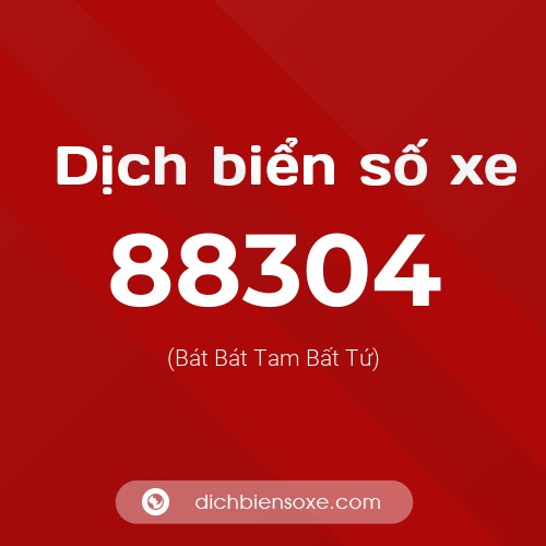 Ý nghĩa biển số xe 88304 là gì?