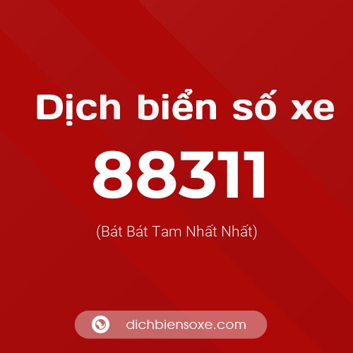 Ý nghĩa biển số xe 88311 là gì?