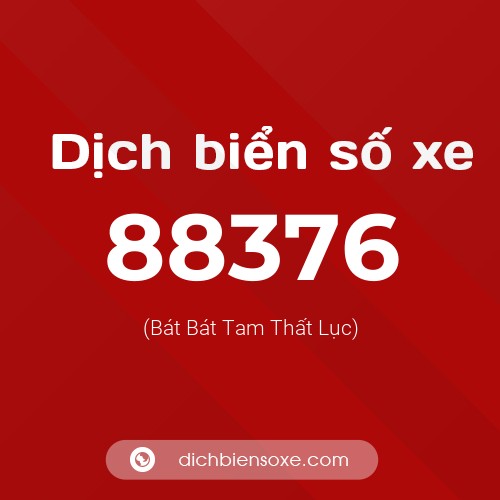 Ý nghĩa biển số xe 88376 là gì?