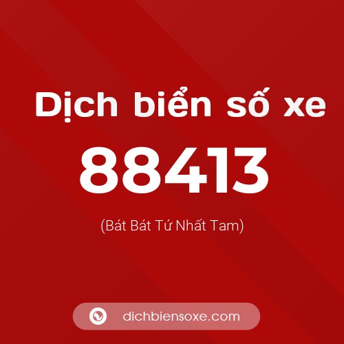 Ý nghĩa biển số xe 88413 là gì?