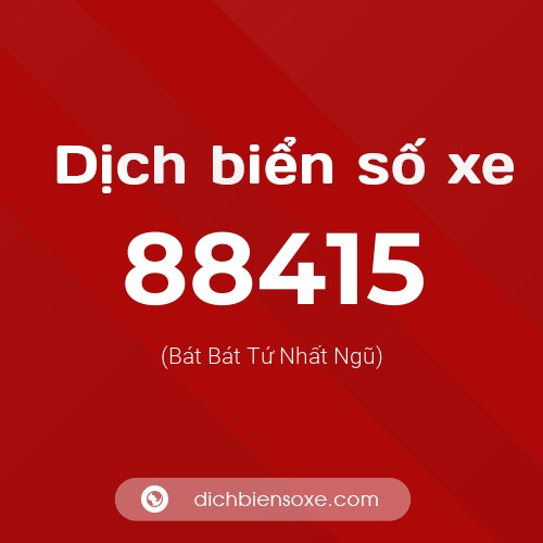 Ý nghĩa biển số xe 88415 là gì?