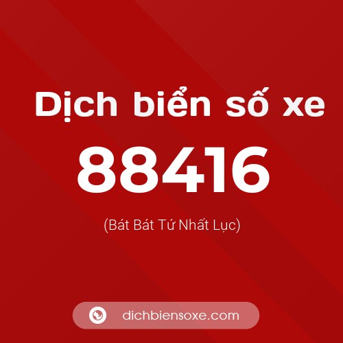 Ý nghĩa biển số xe 88416 là gì?