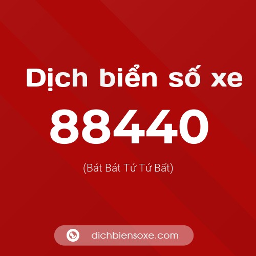 Ý nghĩa biển số xe 88440 là gì?