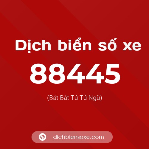 Ý nghĩa biển số xe 88445 là gì?