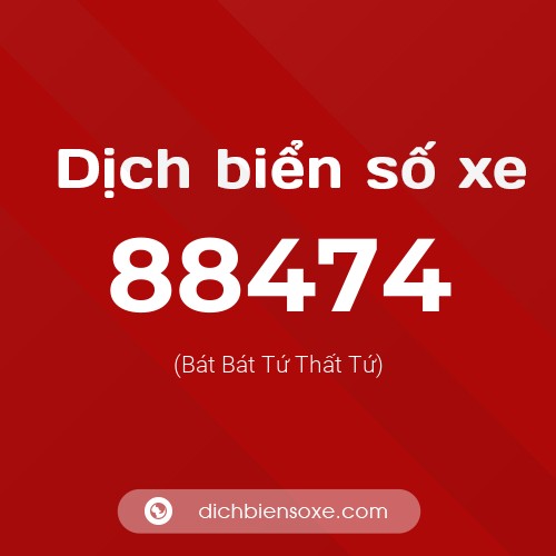 Ý nghĩa biển số xe 88474 là gì?