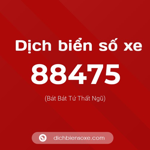 Ý nghĩa biển số xe 88475 là gì?