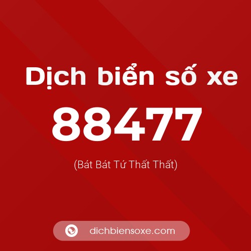 Ý nghĩa biển số xe 88477 là gì?