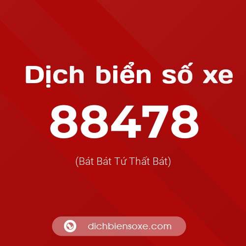 Ý nghĩa biển số xe 88478 là gì?