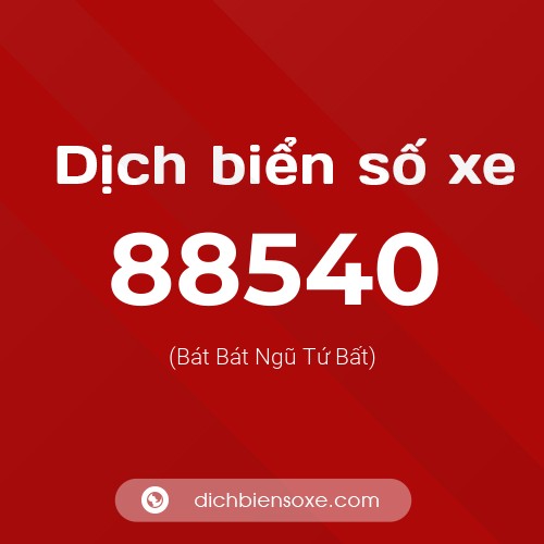 Ý nghĩa biển số xe 88540 là gì?