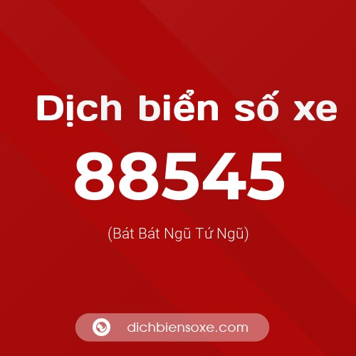Ý nghĩa biển số xe 88545 là gì?